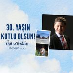 Ömer Hekim 30. Doğum Günü